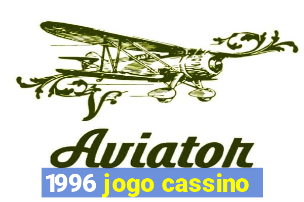 1996 jogo cassino